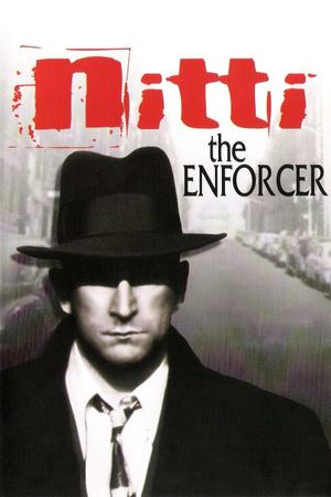 Frank Nitti: The Enforcer's poster