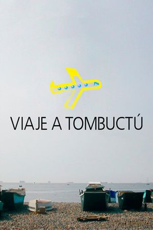 Viaje a Tombuctú's poster