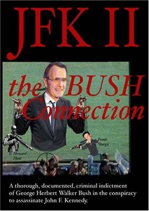 JFK II: The Bush Connection's poster