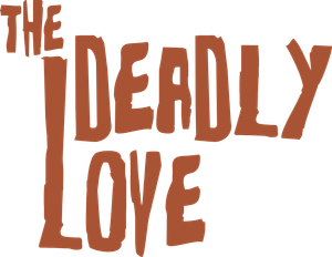 The Deadly Love's poster