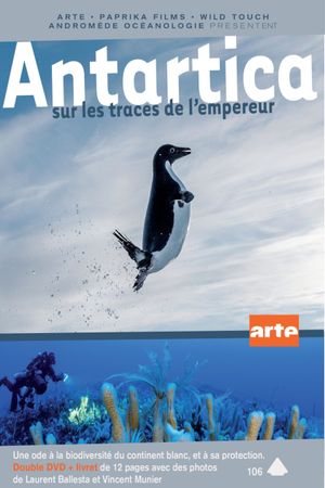 Antarctica, in the footsteps of the Emperor's poster