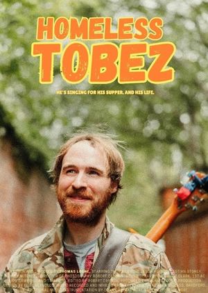 Homeless Tobez's poster