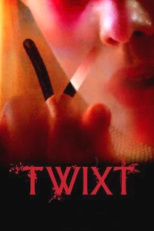 Twixt's poster
