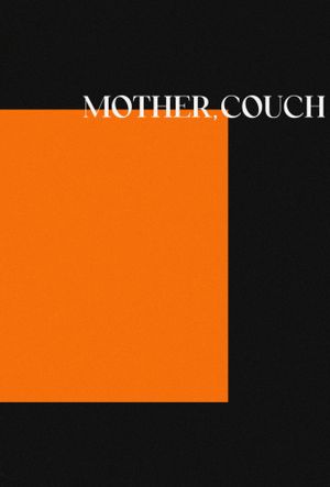Mother Couch's poster