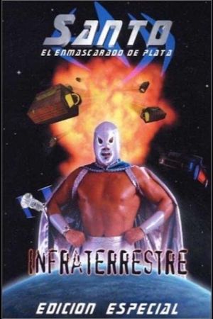 Santo: Infraterrestre's poster