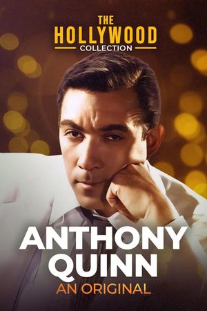 Anthony Quinn: An Original's poster