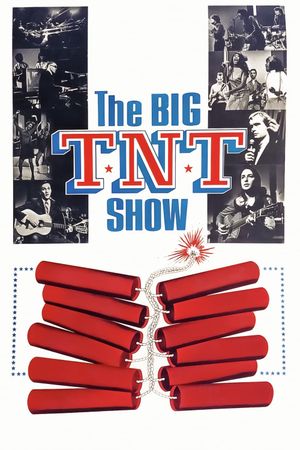 The Big T.N.T. Show's poster