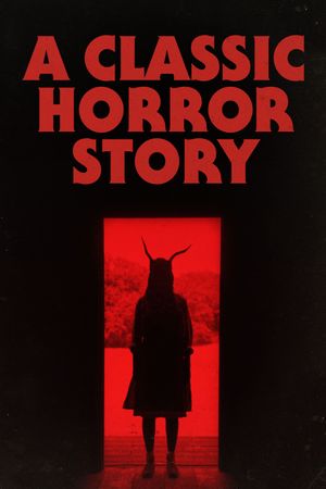 A Classic Horror Story's poster