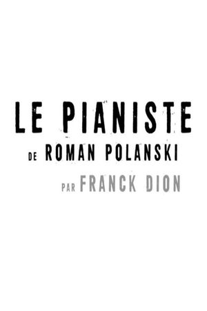 Short Cuts : Le pianiste  de Roman Polanski's poster
