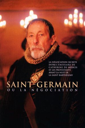 Saint-Germain ou La négociation's poster