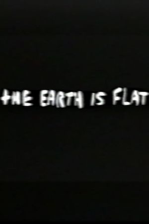 The Earth Is Flat's poster image