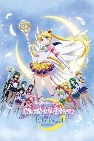 Pretty Guardian Sailor Moon Eternal the Movie Part 2's poster