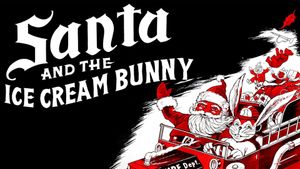 Santa and the Ice Cream Bunny's poster
