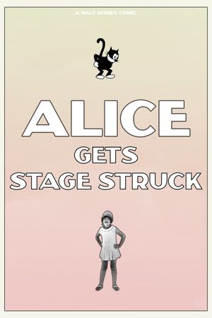 Alice Gets Stage Struck's poster