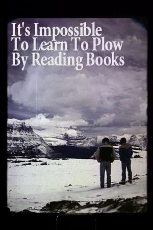 It's Impossible to Learn to Plow by Reading Books's poster