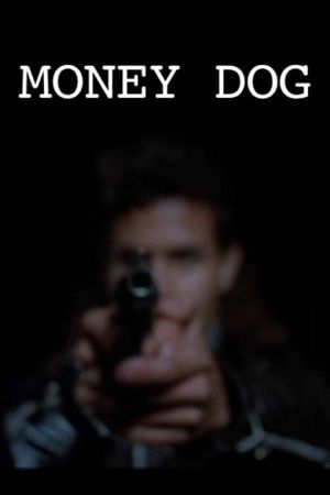 Money Dog's poster