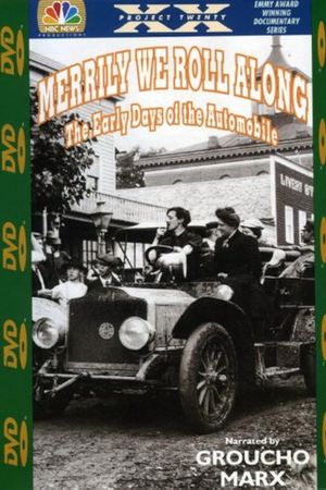Merrily We Roll Along: The Early Days of the Automobile's poster