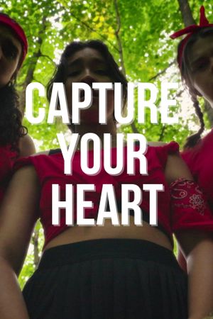 Capture Your Heart's poster