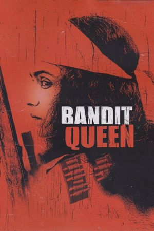 Bandit Queen's poster