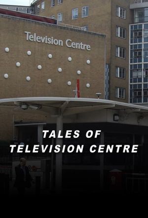 Tales of Television Centre's poster