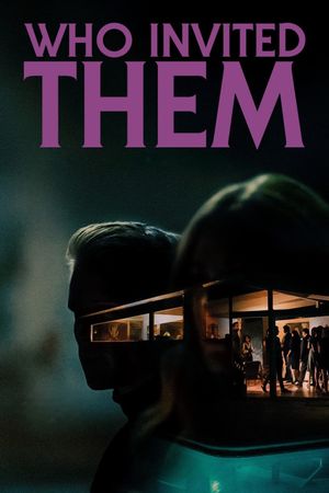 Who Invited Them's poster