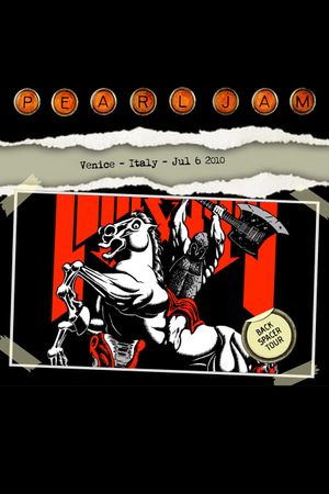 Pearl Jam: Heineken Jammin' Festival, Venice 2010's poster