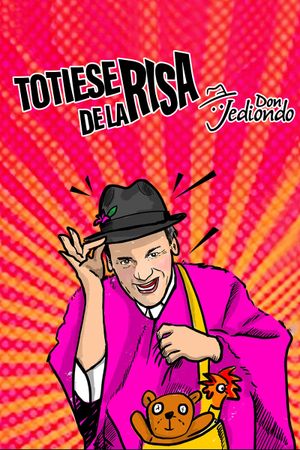 DON JEDIONDO: Totiese De La Risa's poster
