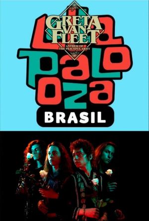 Greta Van Fleet: Lollapalooza Brazil 2019's poster