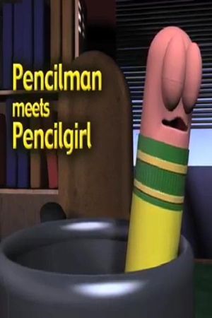 Pencilman Meets Pencilgirl's poster