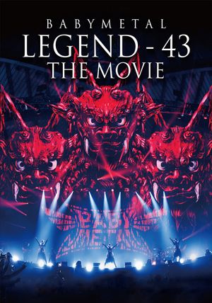Babymetal: Legend 43 - The Movie's poster