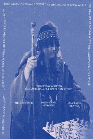 The Tragedy of Black and White's poster