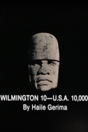 Wilmington 10 -- U.S.A. 10, 000's poster