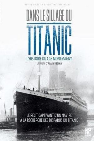 Dans le sillage du Titanic's poster image