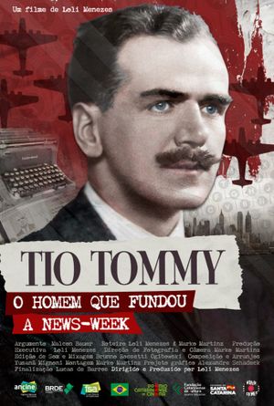 Uncle Tommy - The Man Who Founded Newsweek's poster