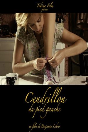 Cendrillon du pied gauche's poster