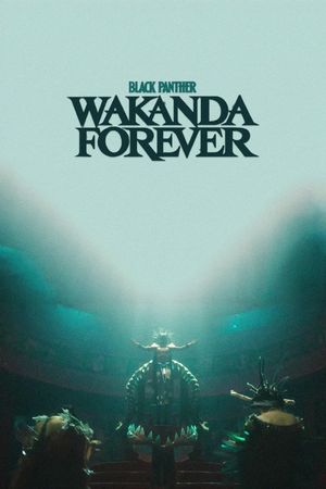 Black Panther: Wakanda Forever's poster