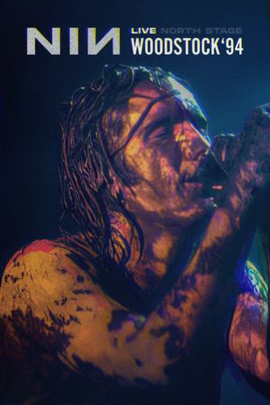 Nine Inch Nails: Woodstock 94's poster image