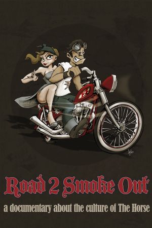 Road 2 Smoke Out's poster