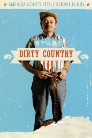 Dirty Country's poster