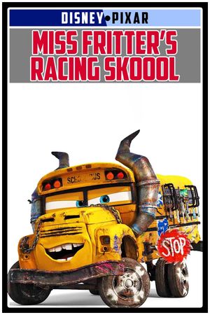 Miss Fritter's Racing Skoool's poster