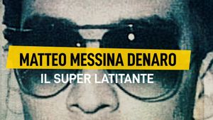 Matteo Messina Denaro - Il Superlatitante's poster