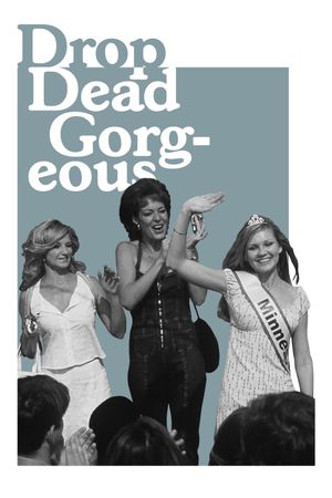 Drop Dead Gorgeous's poster