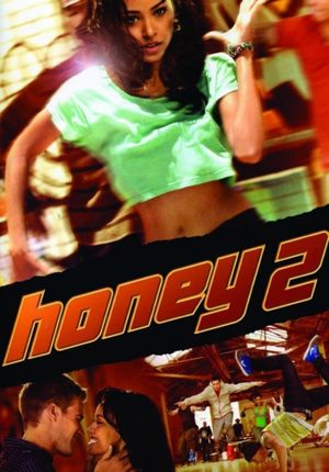 Honey 2's poster