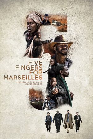 Five Fingers for Marseilles's poster