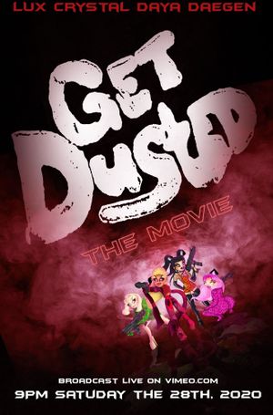 Get Dusted the Movie's poster