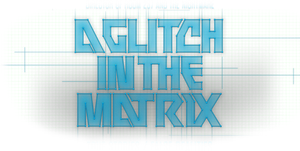 A Glitch in the Matrix's poster