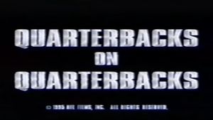 NFL Films Presents Quarterbacks on Quarterbacks's poster