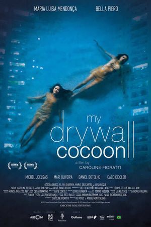 My Drywall Cocoon's poster
