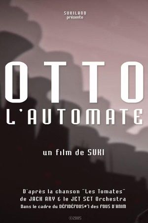 Otto the automate's poster