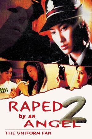 Raped by an Angel 2: The Uniform Fan's poster